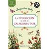 Jacqueline Kell La evolución de Calpurnia Tate/ The Evolution of Cal (Tascabile)