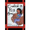 Brenda Ingram Dandridge Cradled in His Arms (Tascabile)