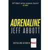 Jeff Abbott Adrenaline (Tascabile) Sam Capra