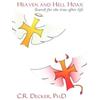 Ph D C R Decker Heaven and Hell Hoax (Tascabile)