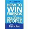 Dale Carnegie T How to Win Friends and Influence People in the Digi (Tascabile)