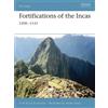 H. W. Kaufmann J.E. Kaufmann Fortifications of the Incas (Tascabile) Fortress