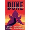 Brian Herbert Kevin J Anderson Dune: The Butlerian Jihad (Tascabile) Dune