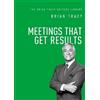 Brian Tracy Meetings That Get Results (Tascabile) Brian Tracy Success Library