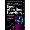 Jaron Lanier Dawn of the New Everything (Tascabile)