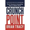 Brian Tracy Crunch Point (Tascabile)