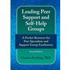 Charles Drebing Leading Peer Support and Self-Help Groups (Tascabile)