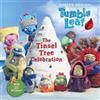 Lara Bergen The Tinsel Tree Celebration (Tascabile) Tumble Leaf