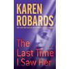 Karen Robards The Last Time I Saw Her (Tascabile) Dr. Charlotte Stone