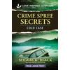 Maggie K Black Crime Spree Secrets (Tascabile) Unsolved Case Files