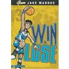 ,Jake Maddox Win or Lose (Tascabile)