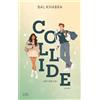 Bal Khabra Larissa Bendl Collide (Off the Ice, Band 1) (Tascabile)