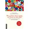 Christina Dr. K Wie groß ist deine Liebe, wie hoch ist dein HQ?: Der (Tascabile)