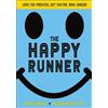 David Roche Megan Roche The Happy Runner (Tascabile)