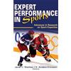 Janet Starkes K. Anders Ericsson Expert Performance in Sports (Copertina rigida)