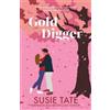 Susie Tate Gold Digger (Tascabile) Daydreamer Series