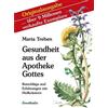 Maria Treben Gesundheit Aus Der Apotheke Gottes (Copertina rigida)