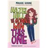 Maggie Horne Hazel Hill Is Gonna Win This One (Tascabile)