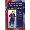 Harry G Woodworth Civil War Veterans in the 20th Century (Tascabile)
