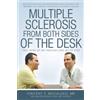 Vincent F Macaluso Multiple Sclerosis from Both Sides of the Desk (Tascabile)
