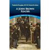 John Brown W.E.B Du Bois A John Brown Reader (Tascabile) Thrift Editions