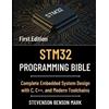 Stevenson Benson Mark Stm32 Programming Bible (Tascabile)