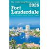 James Cubby FORT LAUDERDALE The Cubby 2026 Long Weekend Guide (Tascabile)