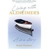 Robin Thomson Living with Alzheimer's (Tascabile)