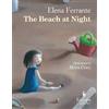 Elena Ferrante The Beach at Night (Copertina rigida)