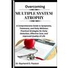 Raymond D Paulson Overcoming Multiple System Atrophy (Tascabile)