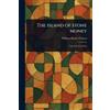 William Henry Furness The Island of Stone Money (Tascabile)