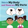 Talia M Newman This Is My Body and These Are My Parts (Tascabile)