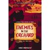 Dana VanderLugt Enemies in the Orchard (Tascabile)