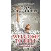 Tom Piccirilli Welcome to Hell (Tascabile)