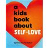 Brandon Farbstein A Kids Book About Self-Love (Copertina rigida) Kids Book