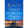 Karen Swan All I Want for Christmas (Tascabile)