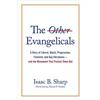 Isaac B Sharp The Other Evangelicals (Copertina rigida)