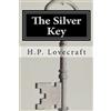 CreateSpace Independent Publishing Platf The Silver Key