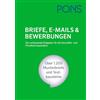 Pons Langenscheidt GmbH PONS Briefe, E-Mails & Bewerbungen: Der umfassende Ratgeber für die Geschäfts- und Privatkorrespondenz