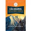 Bookzone Calugarul care si-a vandut Ferrari-ul - Robin Sharma, Editie in limba romana