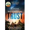 Wildfire Trust: The riveting thriller from the award winning author of Scrublands