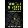 Amazon Pickleball Mindset: The Blueprint for Peak Performance