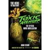 Titan Books The Toxic Avenger: The Official Movie Novelization