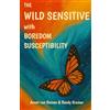 Living Adventurers, The The Wild Sensitive with Boredom Susceptibility