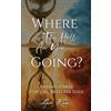 Nirvana Foundation Where the Hell Are You Going?: Mindfulness for the Restless Soul