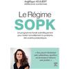 Thierry Souccar Le régime SOPK: Un programme validé scientifiquement pour inverser le syndrome des ovaires polykystiques.