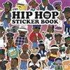 DP DOKUMENT PRESS The Hip Hop Sticker Book: 200+ Fresh Rap Stickers