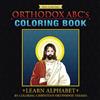 CREATESPACE Orthodox ABC's: Learn Alphabet by Coloring Christian Orthodox Themes