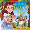 Miles Kelly Publishing Ltd The Wizard of Oz: An Interactive Children's Book with a Search-and-Find Game for Kids