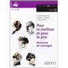 Hoepli Pour le meilleur et pour le pire. Histoire de mariages. Con CD Audio. Con espansione online [Lingua francese]